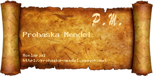 Prohaska Mendel névjegykártya